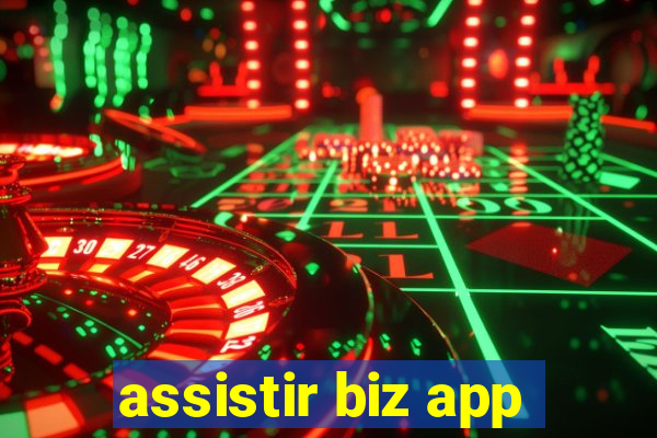 assistir biz app